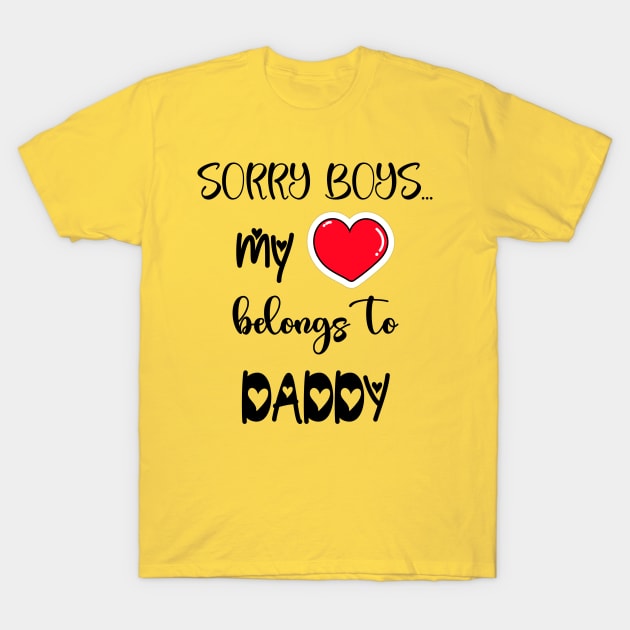 Funny Girls Valentine Quote Cool Daddy Girls Valentines Day T-Shirt by Just Be Cool Today